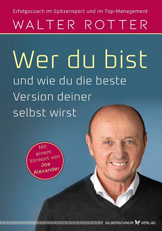 Wer du bist und wie du die beste Version deiner selbst wirst