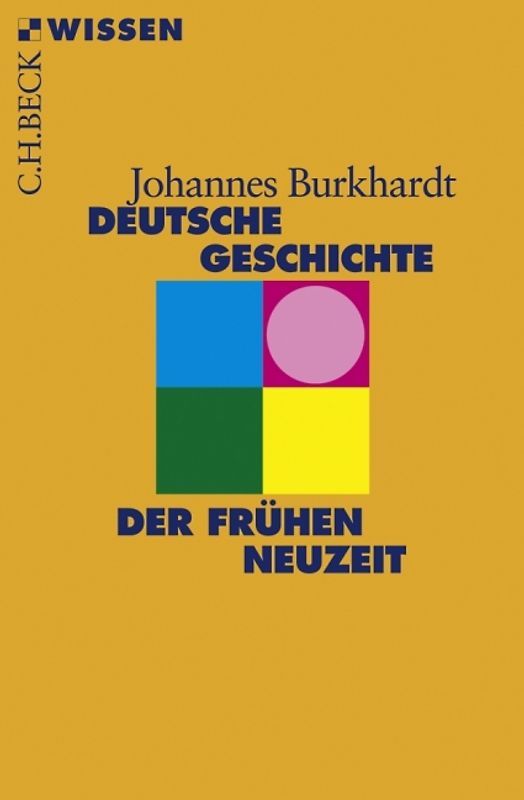 Deutsche Geschichte in der frühen Neuzeit