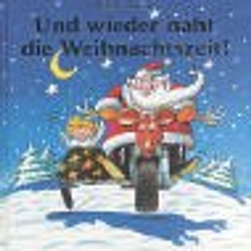 Und wieder naht die Weihnachtszeit. Weihnachts-Geschenkbuch