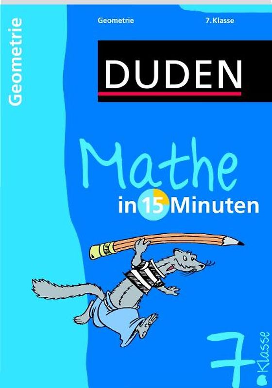 Mathe in 15 Minuten – Geometrie 7. Klasse