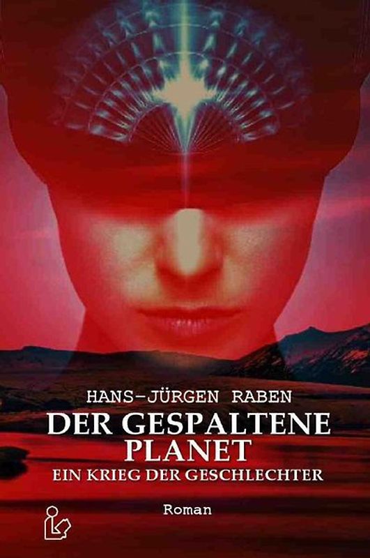 DER GESPALTENE PLANET - EIN KRIEG DER GESCHLECHTER