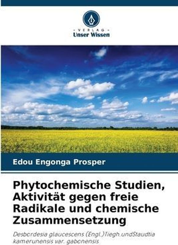 Phytochemische Studien, Aktivität gegen freie Radikale und chemische Zusammensetzung