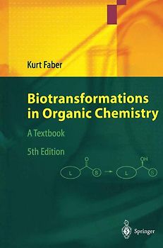 Biotransformations in Organic Chemistry