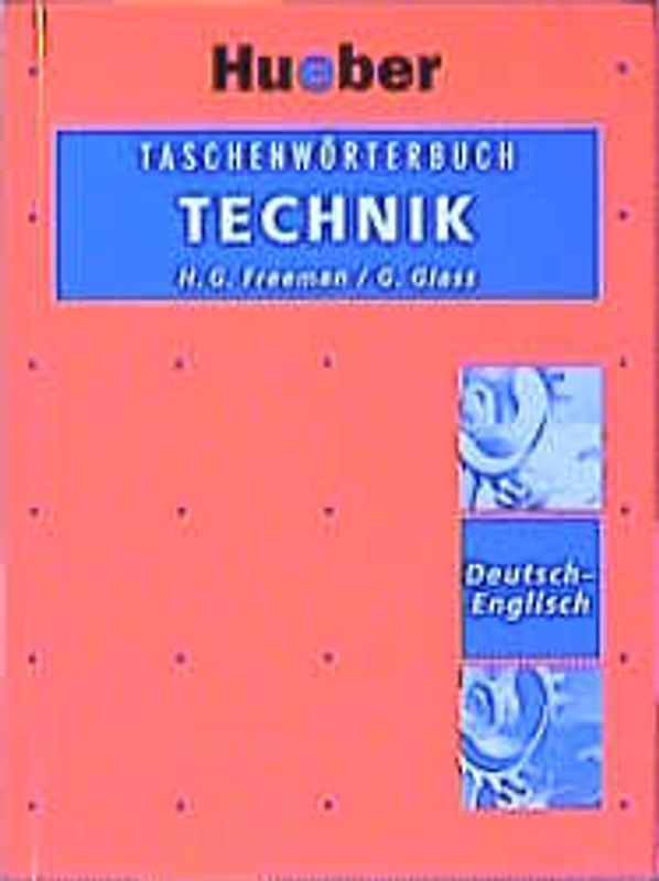Taschenwörterbuch Technik Deutsch-Englisch
