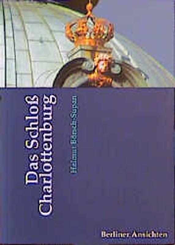 Das Schloss Charlottenburg