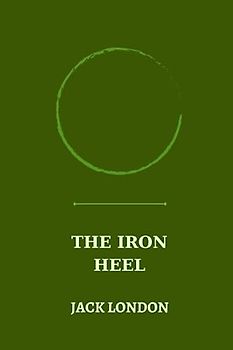 the iron heel by jack london
