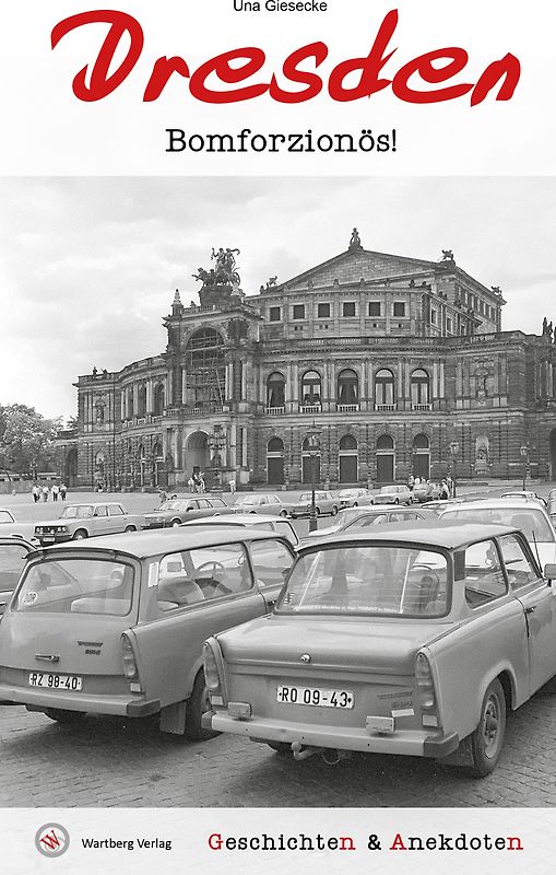Geschichten & Anekdoten aus Dresden