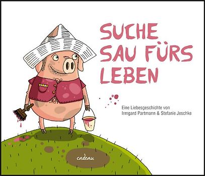 Suche Sau fürs Leben