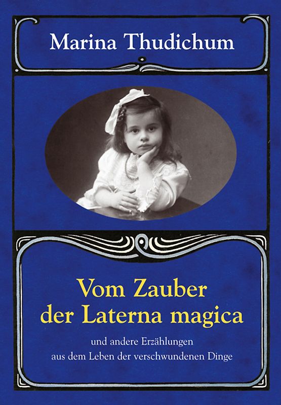 Vom Zauber der Laterna magica