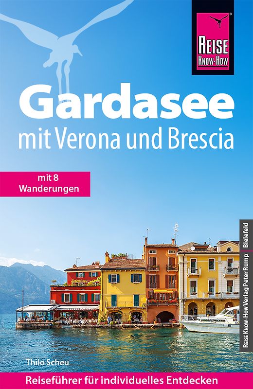 Reise Know-How Reiseführer Gardasee mit Verona und Brescia