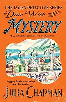 Date with Mystery (The Dales Detective Series)