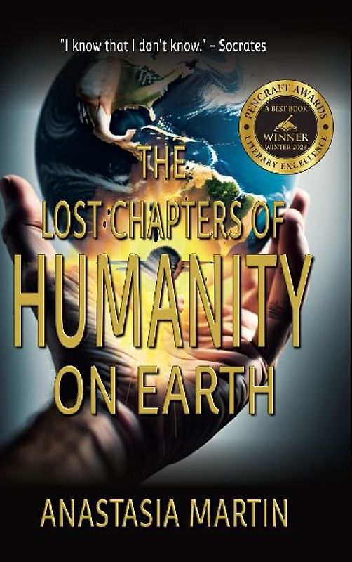 The Lost Chapters of Humanity on Earth