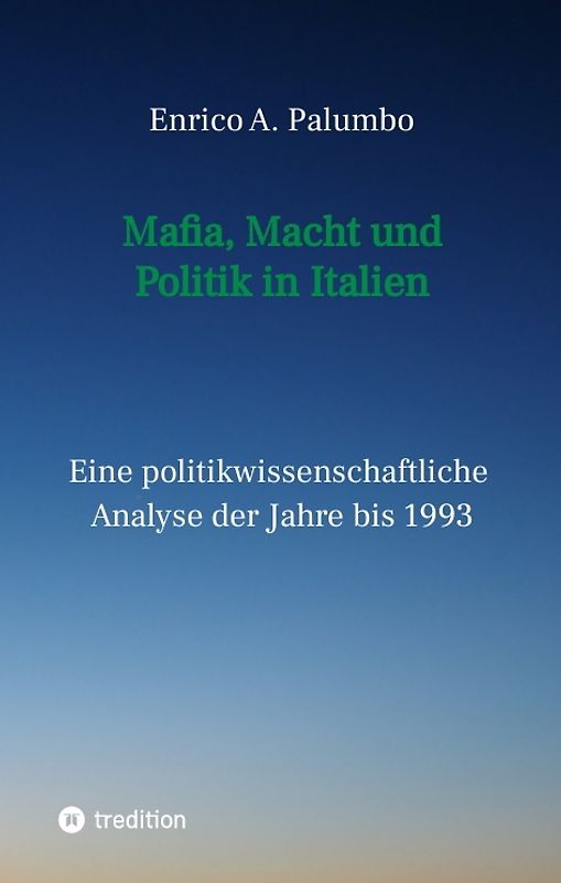 Mafia, Macht und Politik in Italien