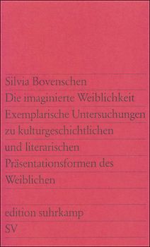 Die imaginierte Weiblichkeit