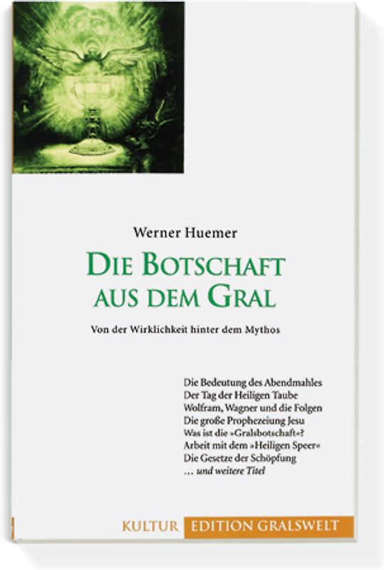 Die Botschaft aus dem Gral