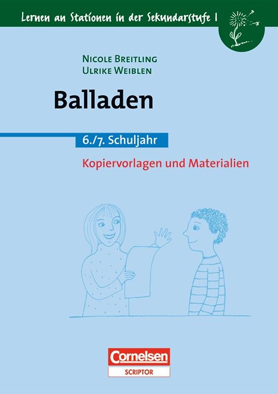 Lernen an Stationen in der Sekundarstufe I - Bisherige Ausgabe / Balladen. 6./7. Schuljahr. Kopiervorlagen und Materialien