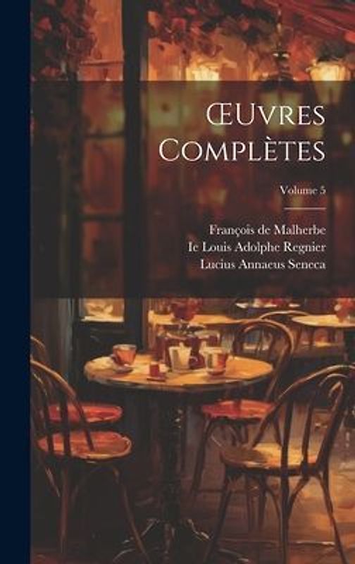 OEuvres Complètes; Volume 5