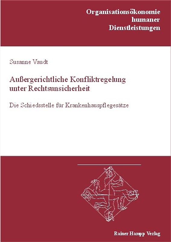Aussergerichtliche Konfliktregelung unter Rechtsunsicherheit