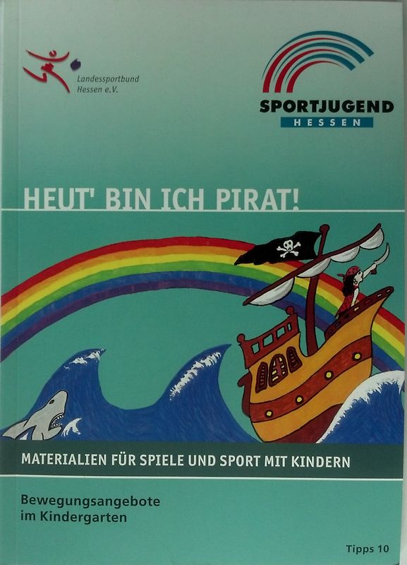 Heut' bin ich Pirat!