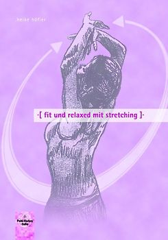 Fit und relaxed mit Stretching