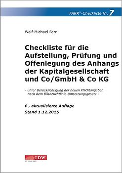 Checkliste 7 für die Aufstellung, Prüfung und Offenlegung des Anhangs der Kapitalgesellschaft und Co/GmbH & Co KG