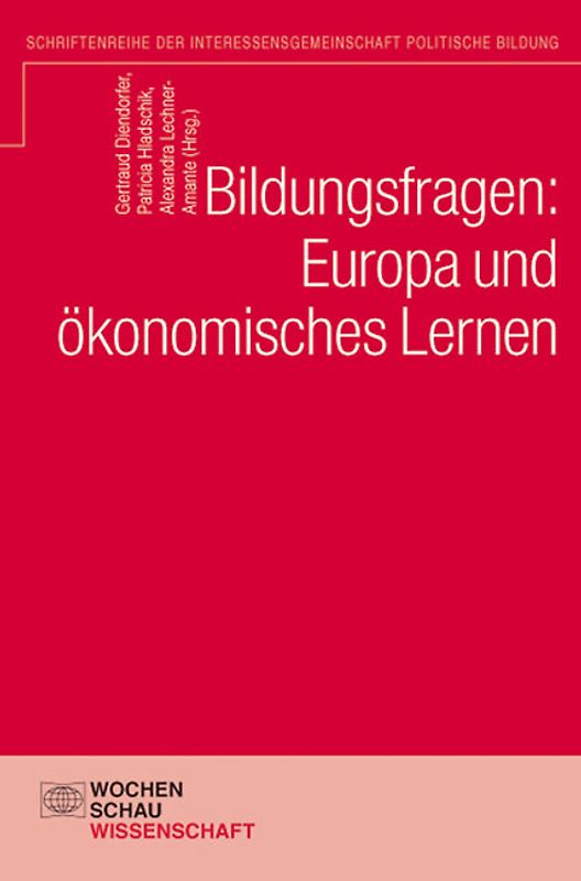 Bildungsfragen: Europa und ökonomisches Lernen