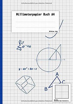 Millimeterpapier Buch A4: Buch mit 100 Seiten, Millimeter Papier (1mm), Softcover, perfekt für Skizzen, Mathe, Gemometrie, Wissenschaft, Bullet Journal