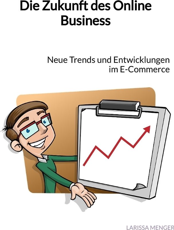 Die Zukunft des Online Business