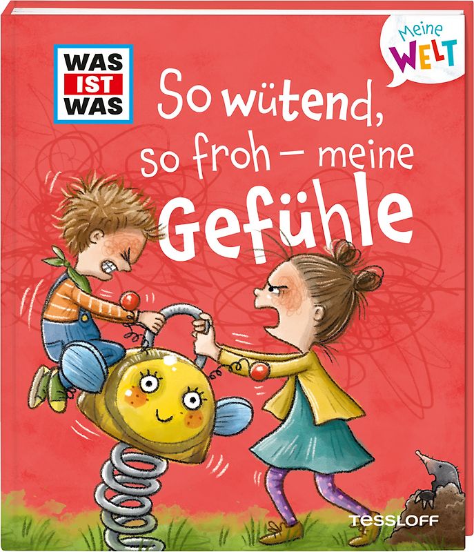 WAS IST WAS Meine Welt Band 1 So wütend, so froh - meine Gefühle