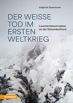 Der weiße Tod im Ersten Weltkrieg