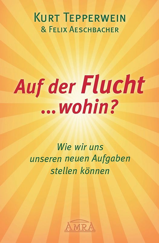 Auf der Flucht ... wohin?
