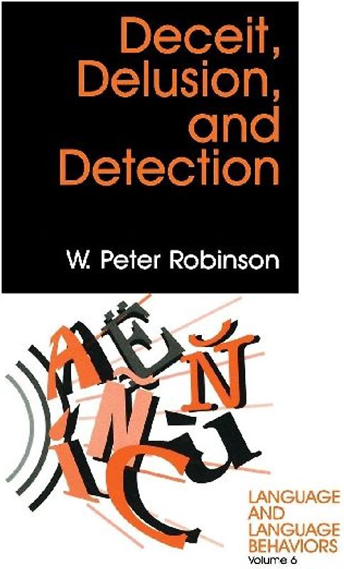 Deceit, Delusion, and Detection