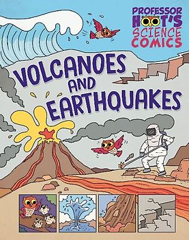 Professor Hoot's Science Comics: Volcanoes and Earthquakes