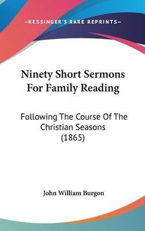 Ninety Short Sermons For Family Reading