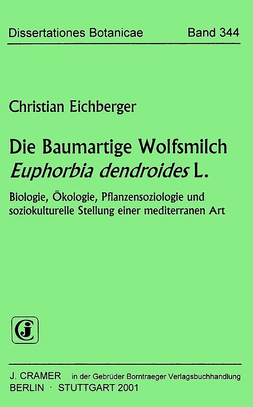 Die Baumartige Wolfsmilch Euphorbia dendroides L.