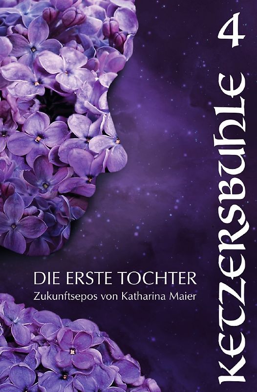 Die Erste Tochter / Ketzersbuhle
