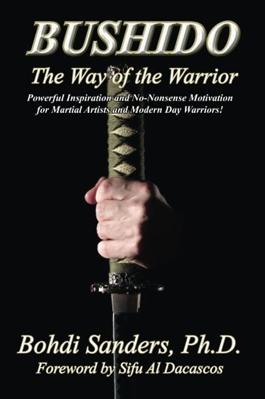 Bushido: The Way of the Warrior