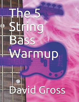 The 5 String Bass Warmup