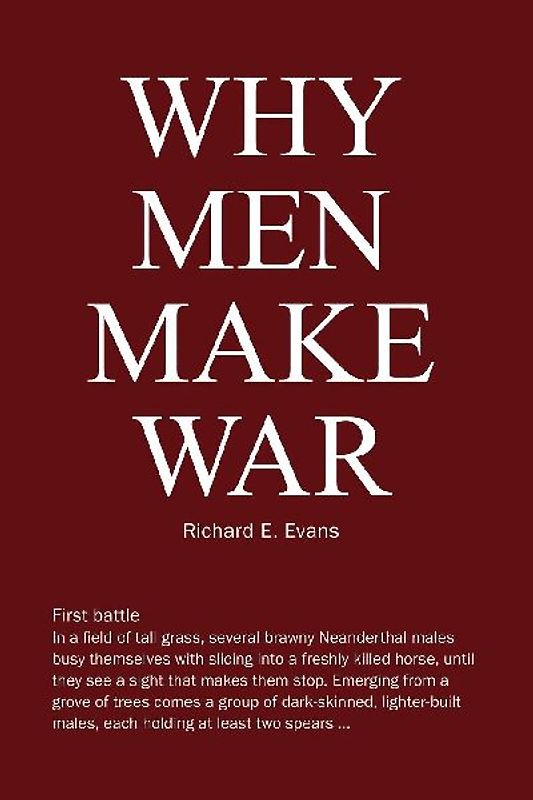 Why Men Make War