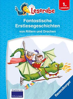 Leserabe Sonderausgaben - Fantastische Erstlesegeschichten von Rittern und Drachen