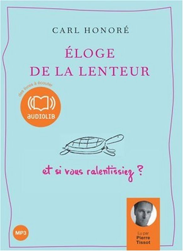 Eloge de la lenteur
