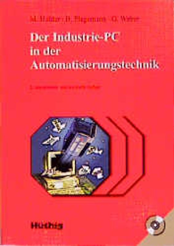 Der Industrie-PC in der Automatisierungstechnik