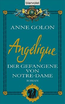 Angélique - Der Gefangene von Notre-Dame