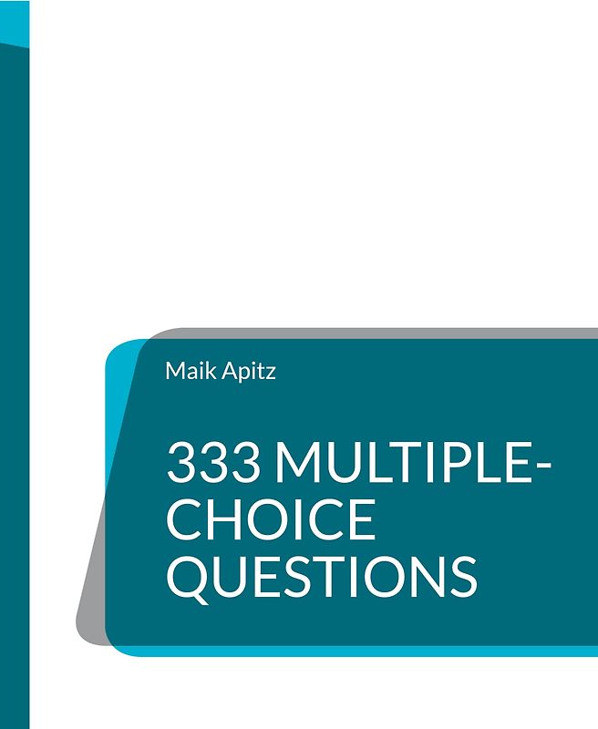 333 Multiple-Choice Questions