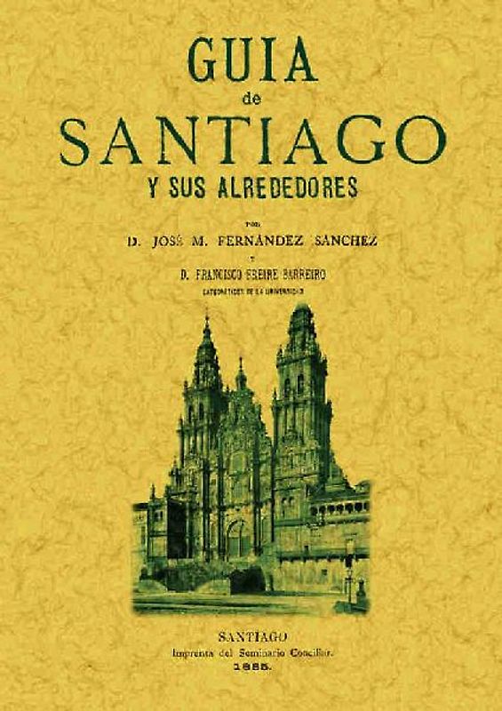Guía de Santiago y sus alrededores