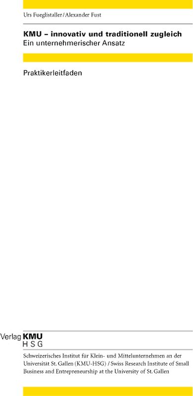 KMU - innovativ und traditionell zugleich
