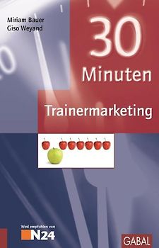 30 Minuten Trainermarketing