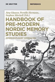 Handbook of Pre-Modern Nordic Memory Studies