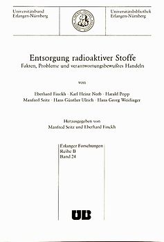 Entsorgung radioaktiver Stoffe