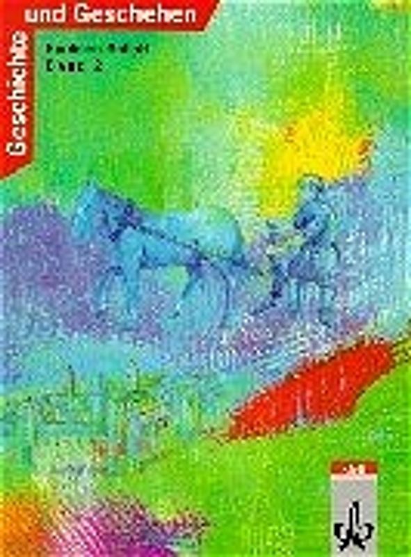 Geschichte und Geschehen. Bisherige Ausgaben / Ausgabe E für Sachsen-Anhalt